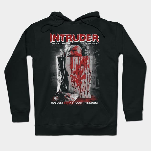 Intruder, Sam raimi, Bruce campbell, Horror classic Hoodie by StayTruePonyboy